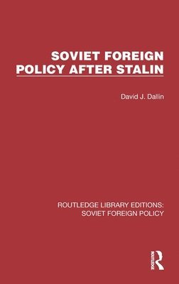 Soviet Foreign Policy after Stalin 1