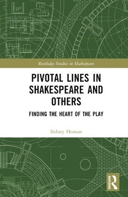 Pivotal Lines in Shakespeare and Others 1