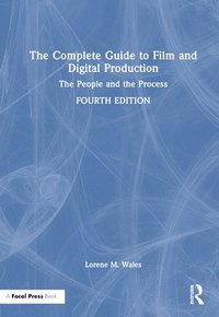 bokomslag The Complete Guide to Film and Digital Production