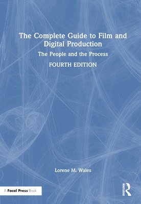 The Complete Guide to Film and Digital Production 1