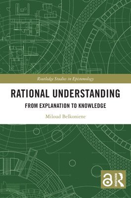 Rational Understanding 1