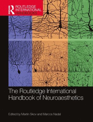 bokomslag The Routledge International Handbook of Neuroaesthetics