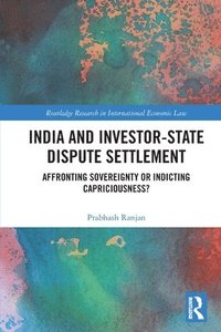 bokomslag India and Investor-State Dispute Settlement