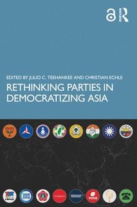 bokomslag Rethinking Parties in Democratizing Asia