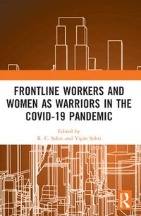 bokomslag Frontline Workers and Women as Warriors in the Covid-19 Pandemic
