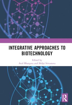 bokomslag Integrative Approaches to Biotechnology
