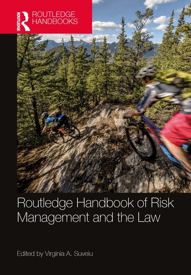Virginia A. Suveiu - Routledge Handbook of Risk Management and the Law, Häftad