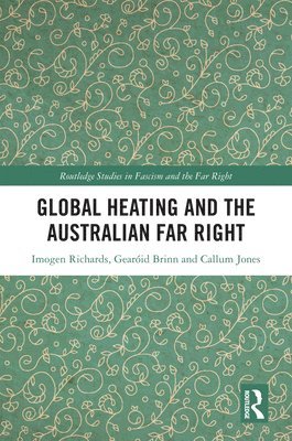 bokomslag Global Heating and the Australian Far Right