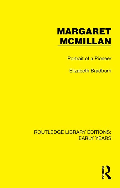 Elizabeth Bradburn - Margaret McMillan, Häftad