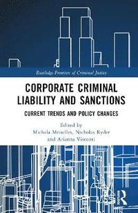 bokomslag Corporate Criminal Liability and Sanctions