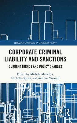 bokomslag Corporate Criminal Liability and Sanctions