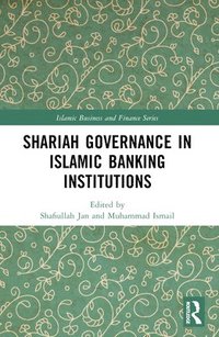 bokomslag Shariah Governance in Islamic Banking Institutions