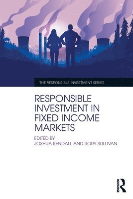 Responsible Investment in Fixed Income Markets 1