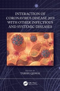 bokomslag Interaction of Coronavirus Disease 2019 with other Infectious and Systemic Diseases