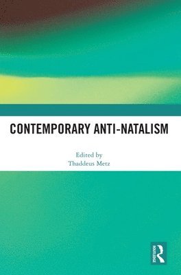 Contemporary Anti-Natalism 1