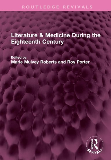 bokomslag Literature & Medicine During the Eighteenth Century