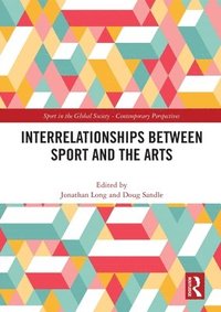 bokomslag Interrelationships Between Sport and the Arts