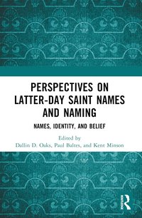 bokomslag Perspectives on Latter-day Saint Names and Naming