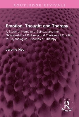 Jerome Neu - Emotion, Thought and Therapy, Häftad