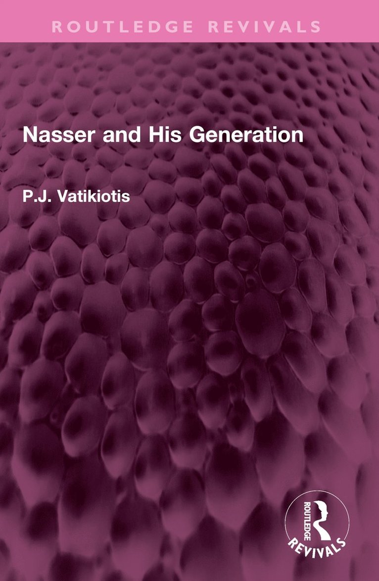 Nasser and His Generation 1