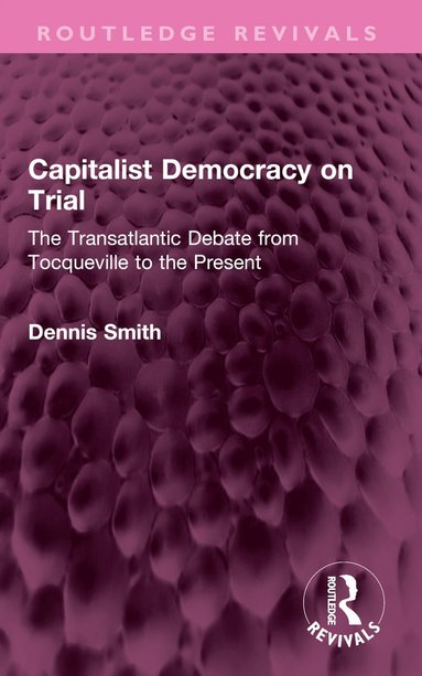 bokomslag Capitalist Democracy on Trial