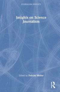 bokomslag Insights on Science Journalism