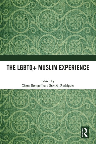 bokomslag LGBTQ+ Muslim Experience