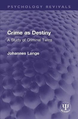 Crime as Destiny 1