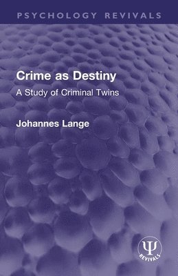 Crime as Destiny 1