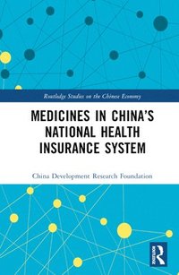 bokomslag Medicines in Chinas National Health Insurance System