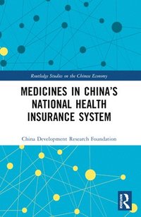 bokomslag Medicines in Chinas National Health Insurance System