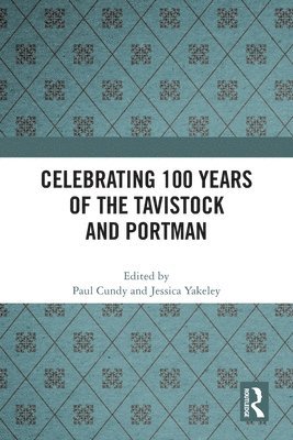 Celebrating 100 years of the Tavistock and Portman 1