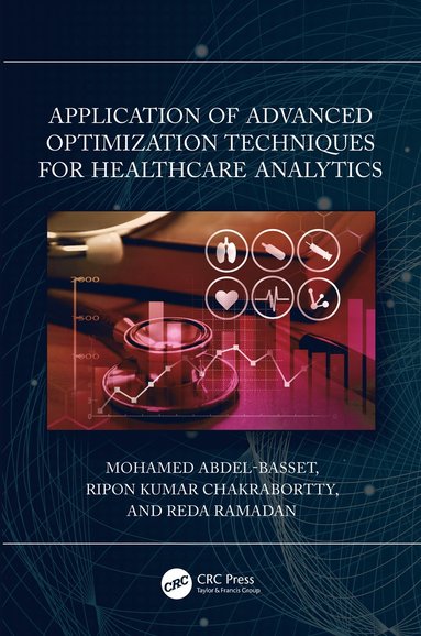 bokomslag Application of Advanced Optimization Techniques for Healthcare Analytics