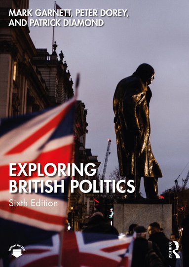 Mark Garnett, Peter Dorey, Patrick Diamond - Exploring British Politics, Häftad