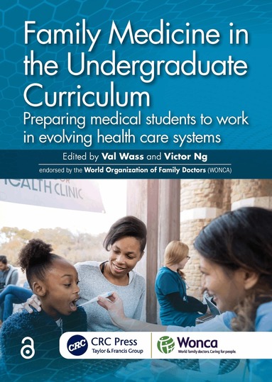 Val Wass, Victor Ng - Family Medicine in the Undergraduate Curriculum, Häftad