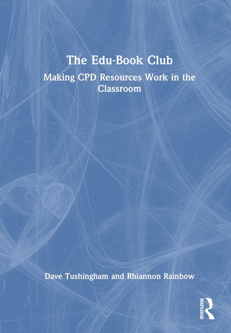 Edu-Book Club: Making CPD Resources Work in the Classroom