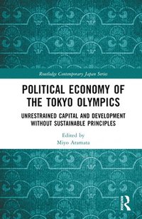 bokomslag Political Economy of the Tokyo Olympics