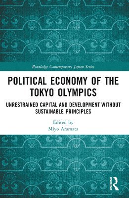 bokomslag Political Economy of the Tokyo Olympics