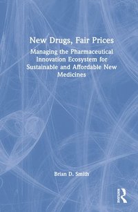 bokomslag New Drugs, Fair Prices