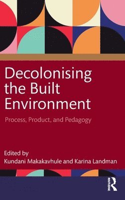 Decolonising the Built Environment 1