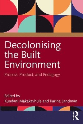 Decolonising the Built Environment 1