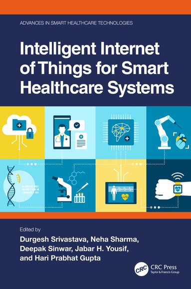 bokomslag Intelligent Internet of Things for Smart Healthcare Systems