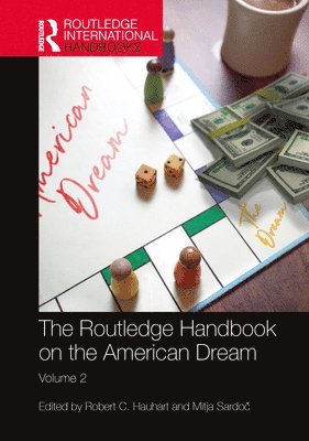 bokomslag The Routledge Handbook on the American Dream