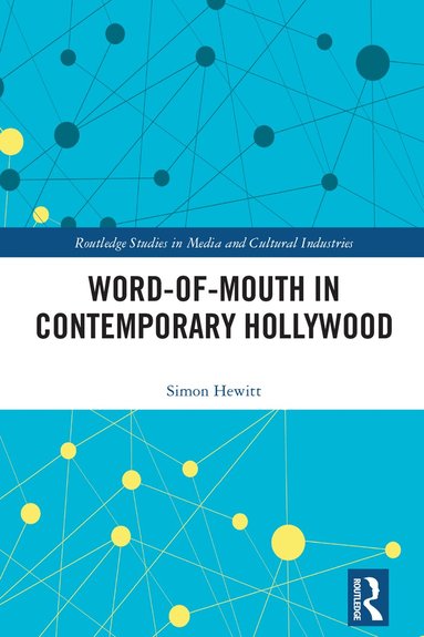 Simon Hewitt - Word-of-Mouth in Contemporary Hollywood, Inbunden
