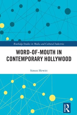 bokomslag Word-of-Mouth in Contemporary Hollywood