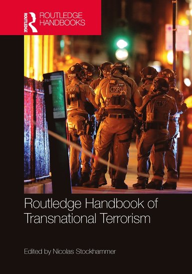 bokomslag Routledge Handbook of Transnational Terrorism