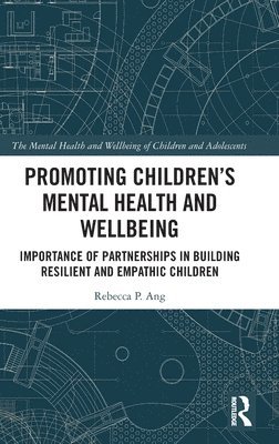 Promoting Children's Mental Health and Wellbeing 1