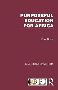 bokomslag Purposeful Education for Africa