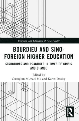 Bourdieu and Sino–Foreign Higher Education