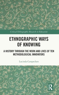 Ethnographic Ways of Knowing 1